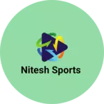 Business logo of NITESH SPORTS
