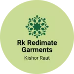 Business logo of RK redimate garments