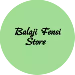 Business logo of Balaji fensi store