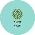 Business logo of Kurte
