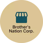Business logo of Brother's Nation Corp.