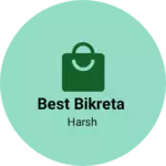 Business logo of Best bikreta