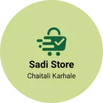 Business logo of Sadi store