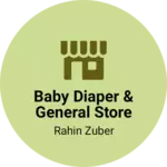 Business logo of Baby Diaper & General store