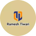 Business logo of Ramesh tiwari