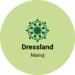 Business logo of Dressland
