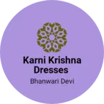 Business logo of Karni krishna dresses