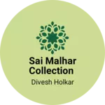 Business logo of Sai malhar collection