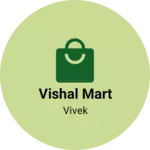 Business logo of Vishal mart
