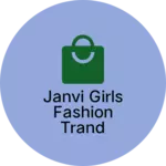 Business logo of JANVI girls fashion trand