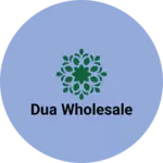 Business logo of Dua wholesale