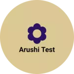 Business logo of Arushi test