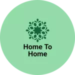 Business logo of Home to home