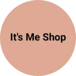 Business logo of It's me shop