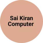 Business logo of Sai Kiran Computer