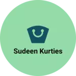 Business logo of Sudeen Kurties