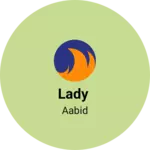 Business logo of Lady