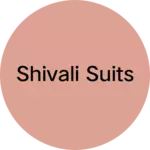 Business logo of Shivali suits