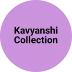 Business logo of Kavyanshi collection