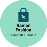 Business logo of Raman fashion