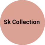 Business logo of Sk collection