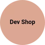 Business logo of Dev shop