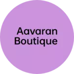 Business logo of Aavaran boutique