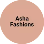 Business logo of Asha Fashions