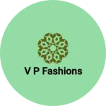 Business logo of V P fashions