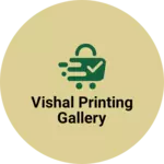 Business logo of Vishal printing gallery