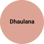 Business logo of Dhaulana