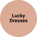 Business logo of Lucky dresses