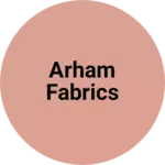 Business logo of ARHAM FABRICS