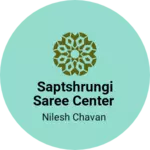 Business logo of Saptshrungi Saree center