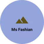 Business logo of Ms fashian