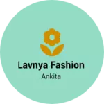 Business logo of Lavnya fashion