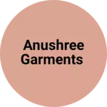 Business logo of Anushree garments