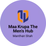 Business logo of Maa Krupa the men's hub