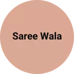 Business logo of Saree wala
