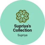 Business logo of Supriya's Collection
