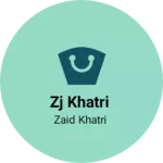 Business logo of ZJ KHATRI