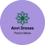 Business logo of Anvi dreses