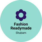 Business logo of Fashion readymade