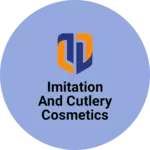Business logo of Imitation and cutlery cosmetics