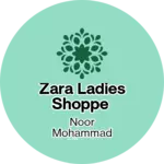 Business logo of Zara ladies shoppe