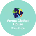 Business logo of Verma clothes house