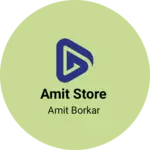 Business logo of Amit store