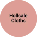 Business logo of Hollsale cloths