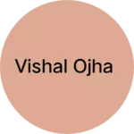 Business logo of Vishal Ojha