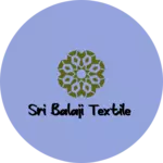 Business logo of SRI BALAJI TEXTILE
